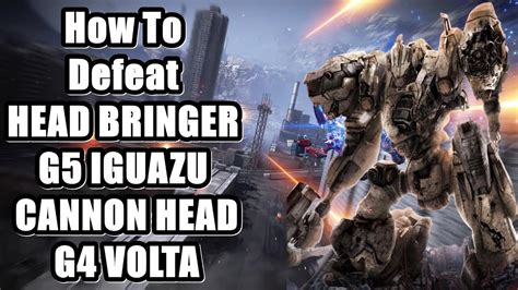 g4 iguazu|Armored Core 6 HEAD BRINGER/ G5 IGUAZU & CANNON .